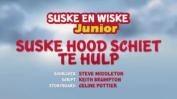 Suske En Wiske Junior Suske Hood schiet te hulp