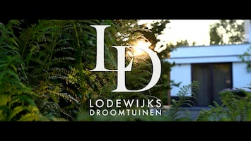 Lodewijks Droomtuinen - Afl. 10