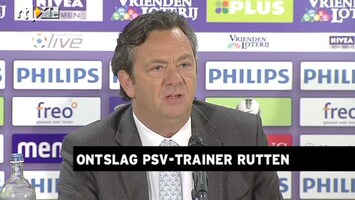 RTL Z Nieuws Ontslag Rutten bij PSV: het complete verhaal