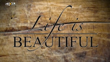 Life Is Beautiful - Afl. 14