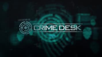 Crime Desk Afl. 1