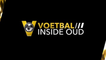 Voetbal Inside Oud Afl. 6