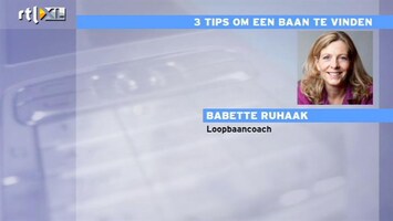 RTL Z Nieuws Drie tips om een baan te vinden