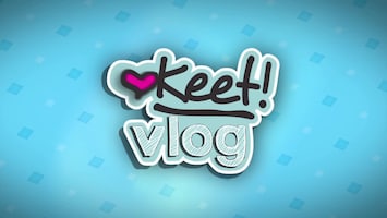 Keets Vlog Afl. 252