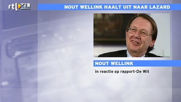 RTL Z Nieuws Wellink haalt uit naar Lazard