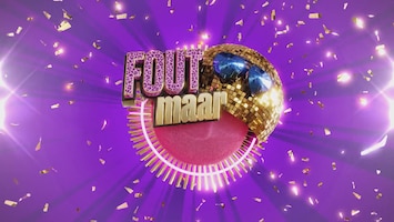 Fout Maar Goud - Afl. 5