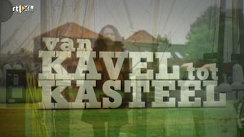 Van Kavel Tot Kasteel Afl. 5