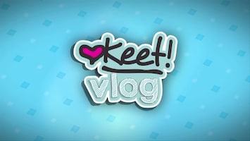 Keets Vlog - Vriendinnen