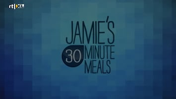 Jamie's 30 Minutes Meals - Jamie&#39;s 30 Minutes Meals /30