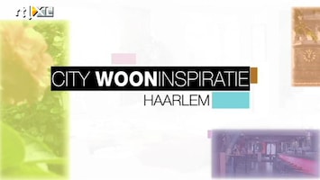 RTL Woonmagazine City Wooninspiratie Haarlem