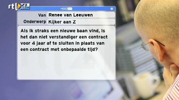 Special: De Kijker Aan Zet Is het verstandig een contract voor 4 jaar af te sluiten in plaats van voor onbepaalde tijd?