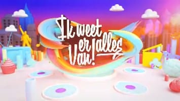 Ik Weet Er Alles Van! - Afl. 17