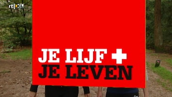 Je Lijf, Je Leven 