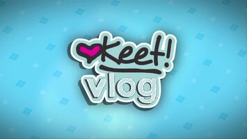 Keets Vlog Afl. 30