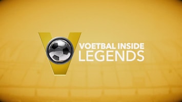 Voetbal Inside Legends - Afl. 67