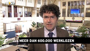 RTL Z Nieuws 10:00 Werkloosheid Nederland meer dan verdubbeld