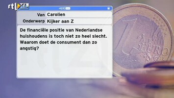 Special: De Kijker Aan Zet De financiële positie van huishoudens is niet zo slecht. Waarom doet de consument zo angstig?