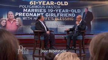 Dr. Phil - 61 Yr Old Polygamous Pastor Marries 19 Yr Old Girlfriend