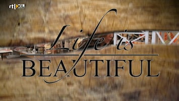 Life Is Beautiful - Afl. 5