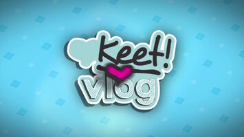 Keets Vlog - Afl. 248