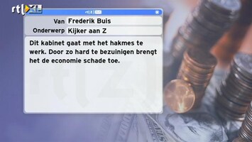 Special: De Kijker Aan Zet Door zo hard te bezuinigen brengt het kabinet de economie schade toe