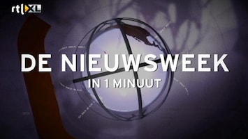 RTL Nieuws De Nieuwsweek in 1 Minuut