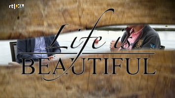 Life Is Beautiful - Afl. 6