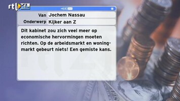 Special: De Kijker Aan Zet Moet het kabinet zich niet veel meer op economische hervormingen richten?