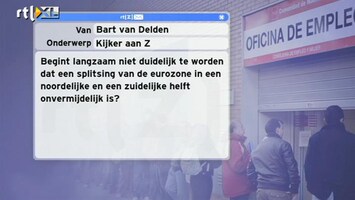 Special: De Kijker Aan Zet Is een splitsing van de eurozone in een noordelijke en een zuidelijke helft onvermijdelijk?