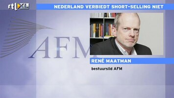 RTL Z Nieuws AFM sluit verbod op short in te toekomst niet uit