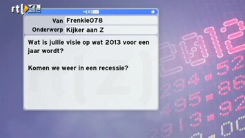 Special: De Kijker Aan Zet Wat is jullie visie op wat 2013 voor een jaar wordt ?