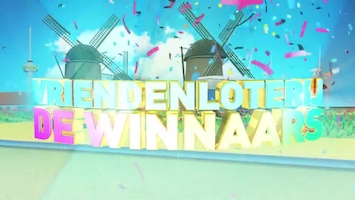 VriendenLoterij: De Winnaars Afl. 21