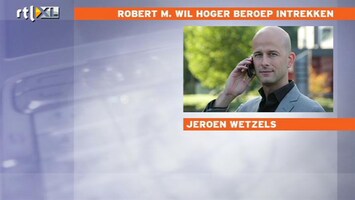 RTL Z Nieuws Monsterpedo Robbert M. wil hoger beroep intrekken