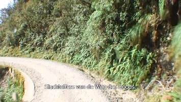Ruige Mannen: Deadliest Roads The death road