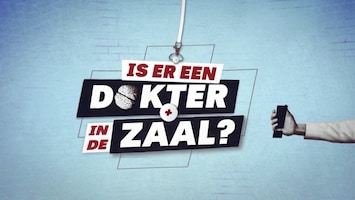 Is Er Een Dokter In De Zaal? Afl. 3