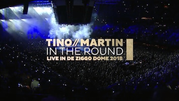 Amusement Tino Martin: In The Round (Live in De Ziggo Dome)