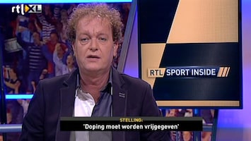RTL Sport Inside 'Doping moet worden vrijgegeven.'