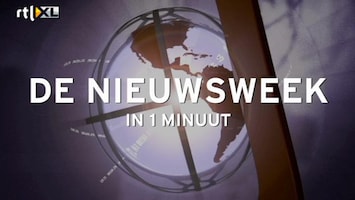 RTL Nieuws De Nieuwsweek in 1 minuut